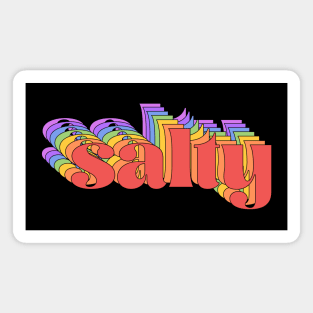 Meme: salty (bright rainbow retro letters) Magnet